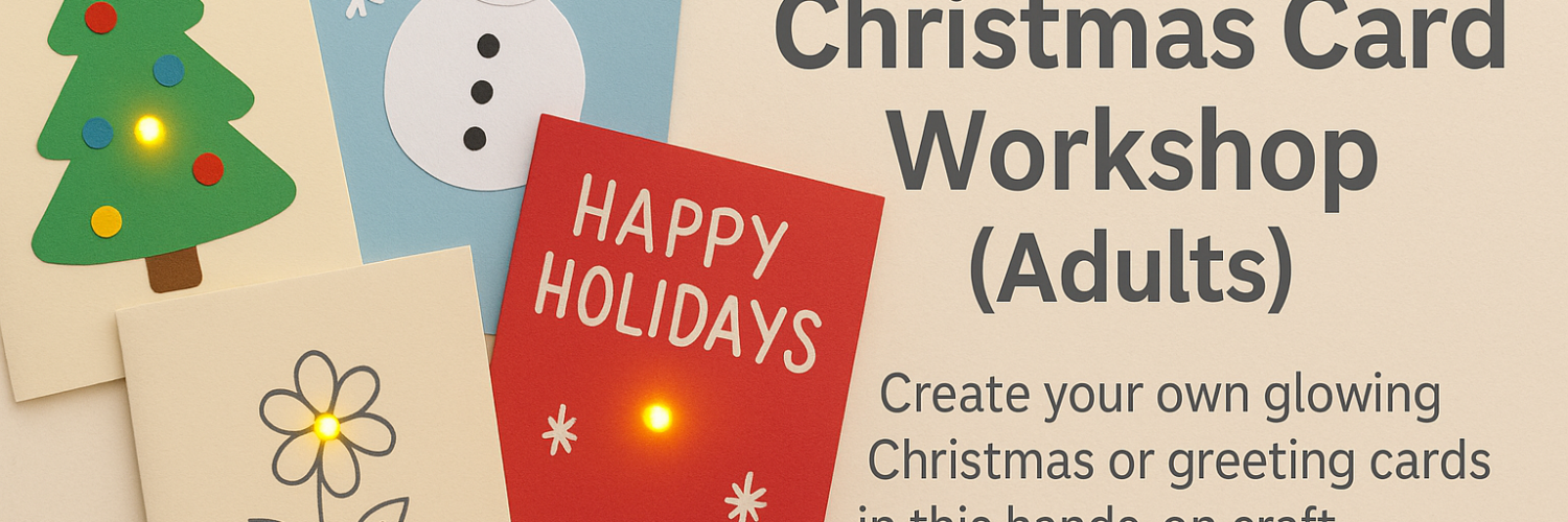 Light-Up Christmas Card Workshop