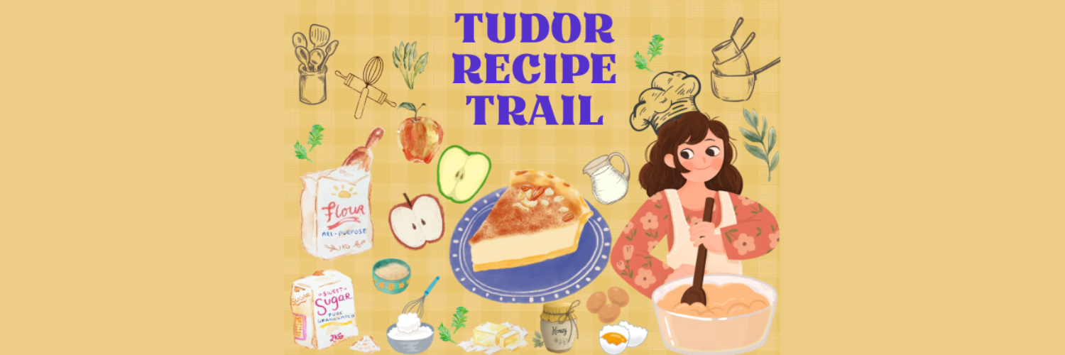 Tudor Recipe Trail